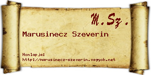 Marusinecz Szeverin névjegykártya